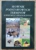 Słownik podstawowych terminów łowieckich i ekologicznych